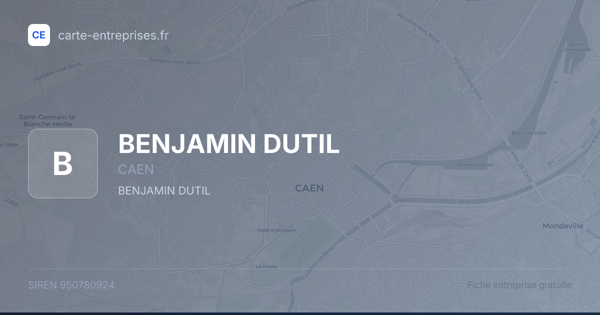 BENJAMIN DUTIL — 950780924 — fiche entreprise