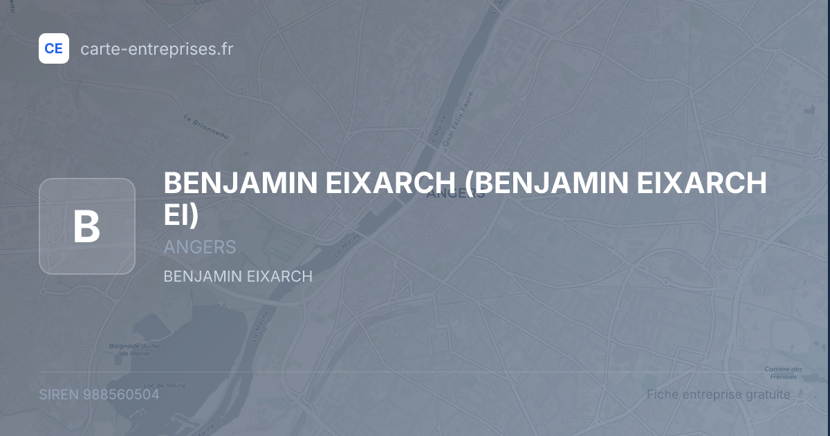 BENJAMIN EIXARCH (BENJAMIN EIXARCH EI) — 988560504 — fiche entreprise