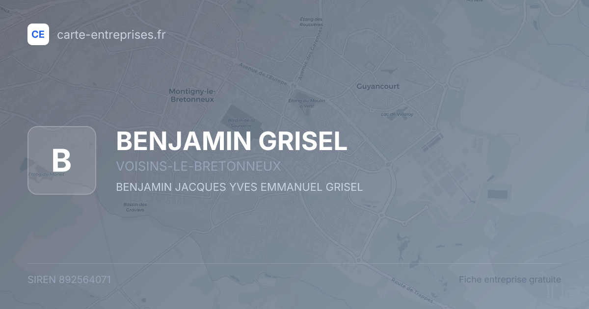 BENJAMIN GRISEL — 892564071 — fiche entreprise