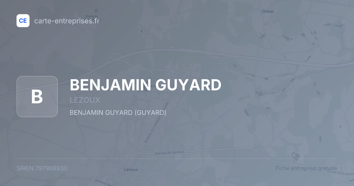 BENJAMIN GUYARD — 797968930 — fiche entreprise