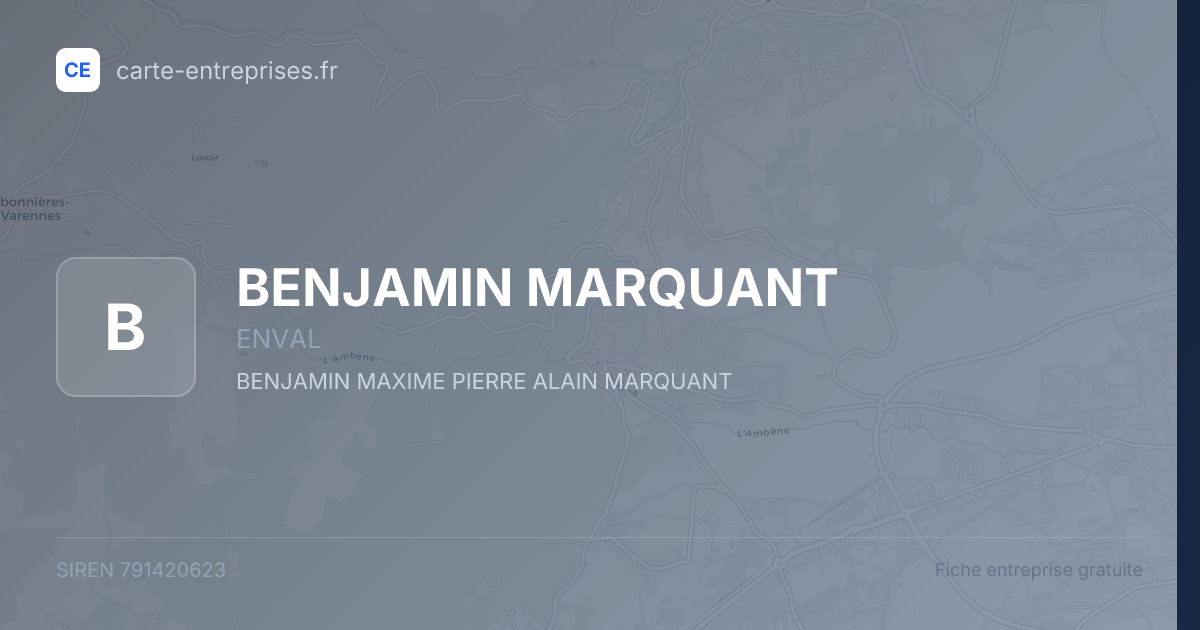 BENJAMIN MARQUANT — 791420623 — fiche entreprise