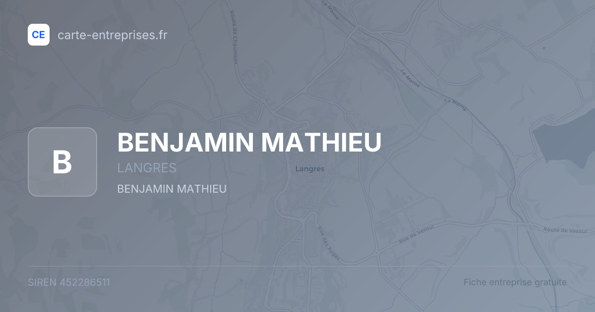 BENJAMIN MATHIEU — 452286511 — fiche entreprise