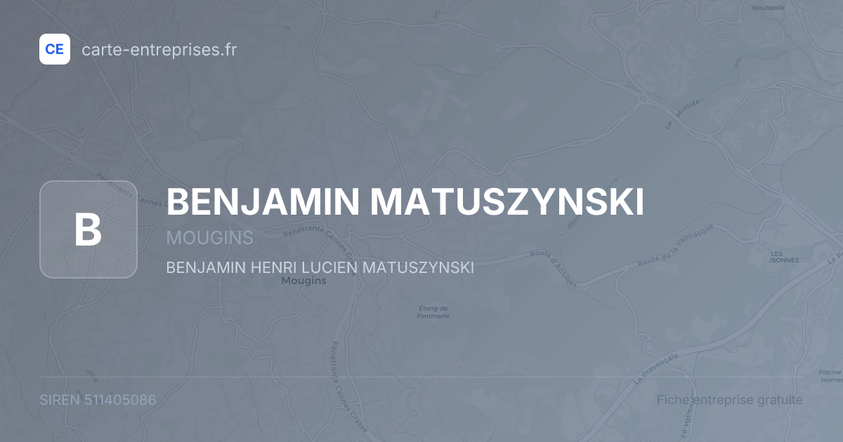 BENJAMIN MATUSZYNSKI — 511405086 — fiche entreprise