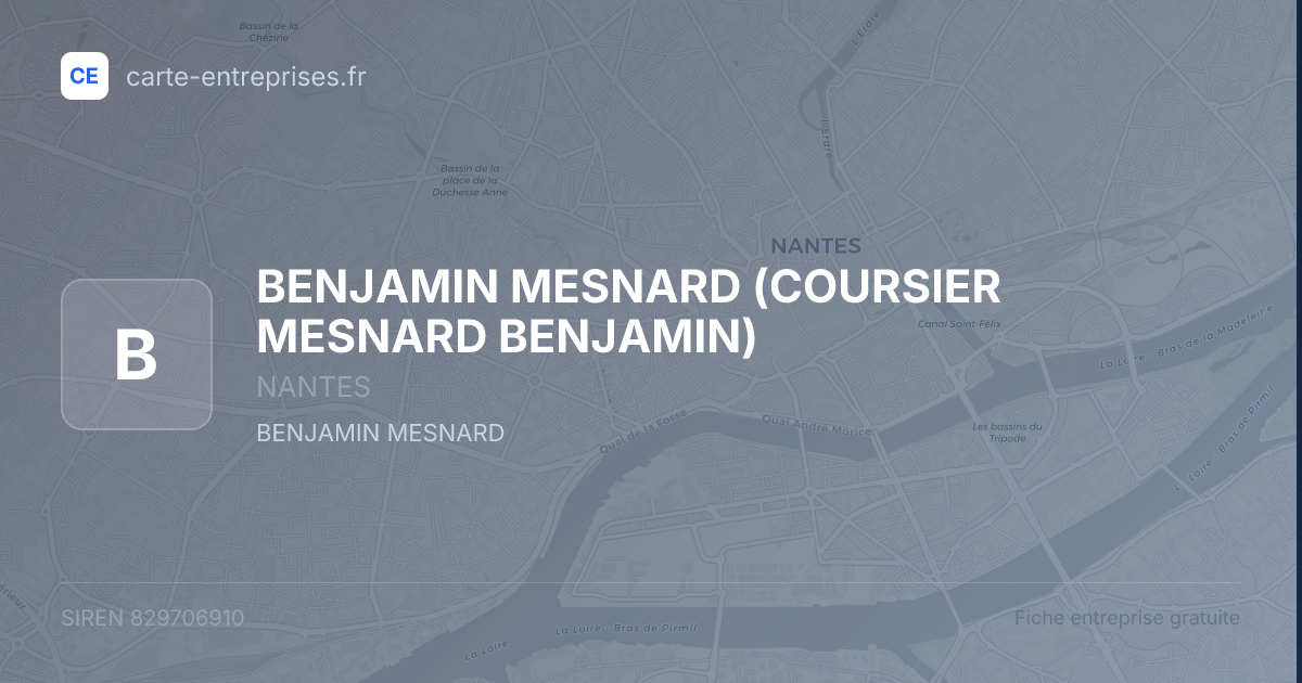 BENJAMIN MESNARD (COURSIER MESNARD BENJAMIN) — 829706910 — fiche entreprise