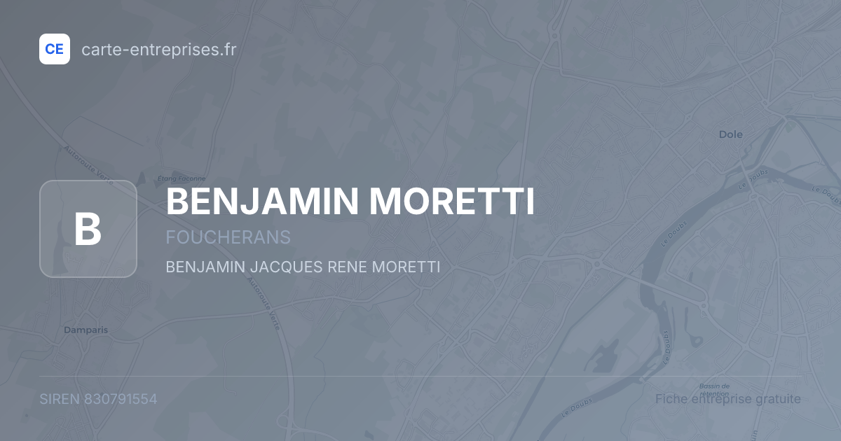 BENJAMIN MORETTI — 830791554 — fiche entreprise