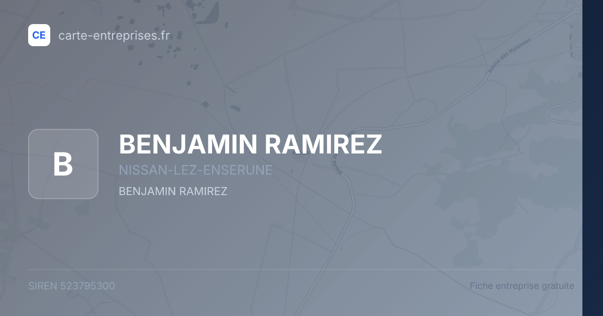 BENJAMIN RAMIREZ — 523795300 — fiche entreprise