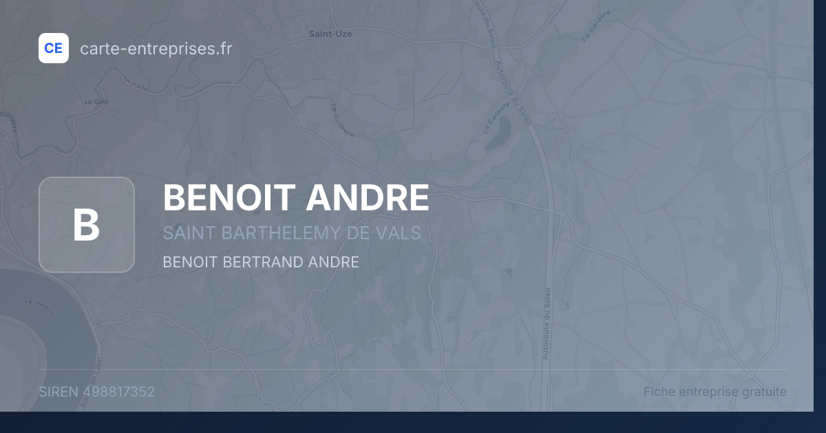 BENOIT ANDRE — 498817352 — fiche entreprise