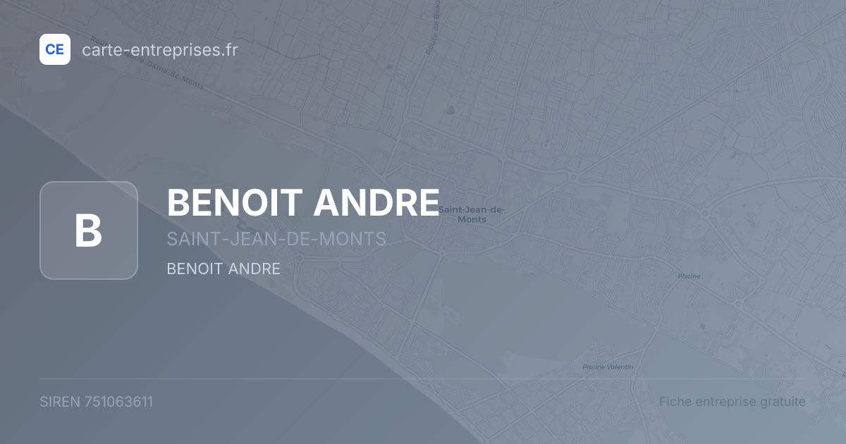 BENOIT ANDRE — 751063611 — fiche entreprise