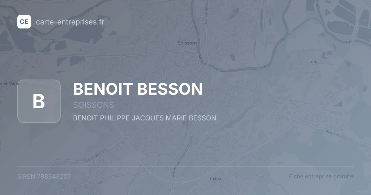 BENOIT BESSON — 798348207 — fiche entreprise
