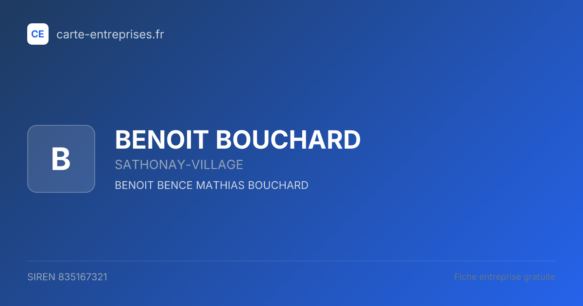 BENOIT BOUCHARD — 835167321 — fiche entreprise
