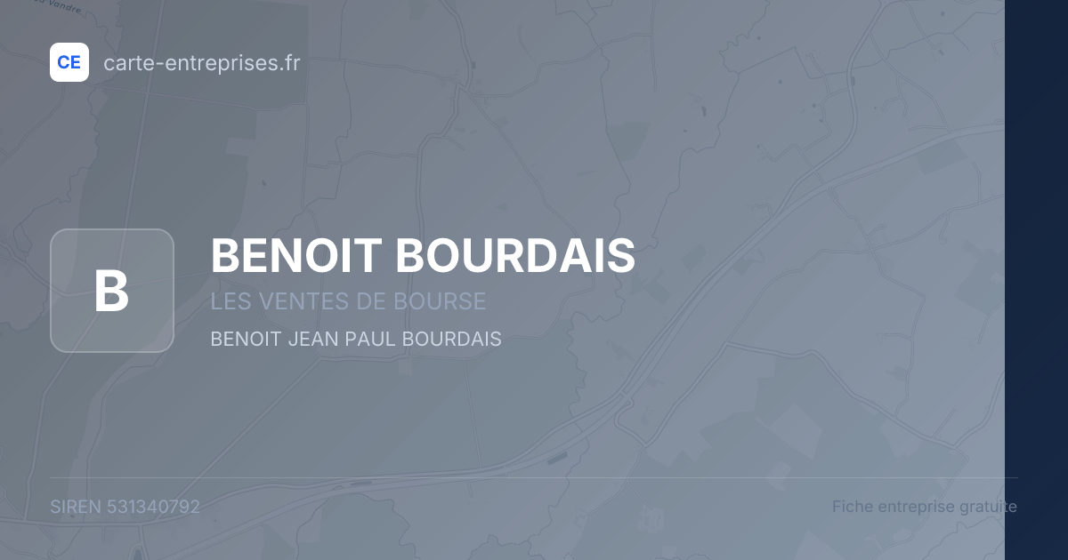 BENOIT BOURDAIS — 531340792 — fiche entreprise