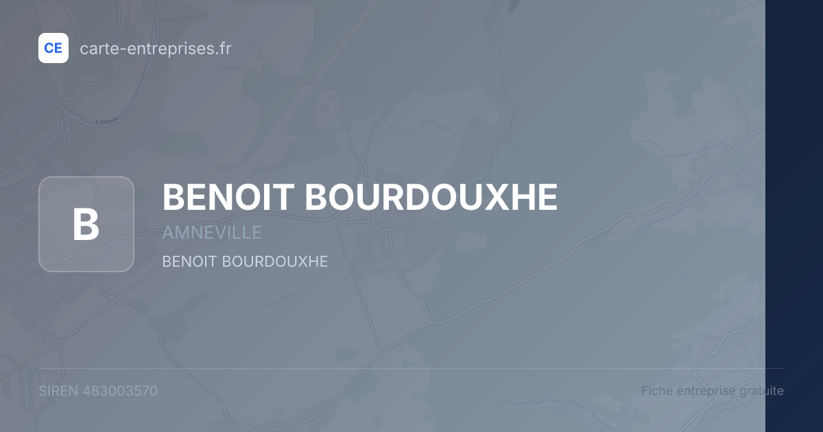 BENOIT BOURDOUXHE — 483003570 — fiche entreprise