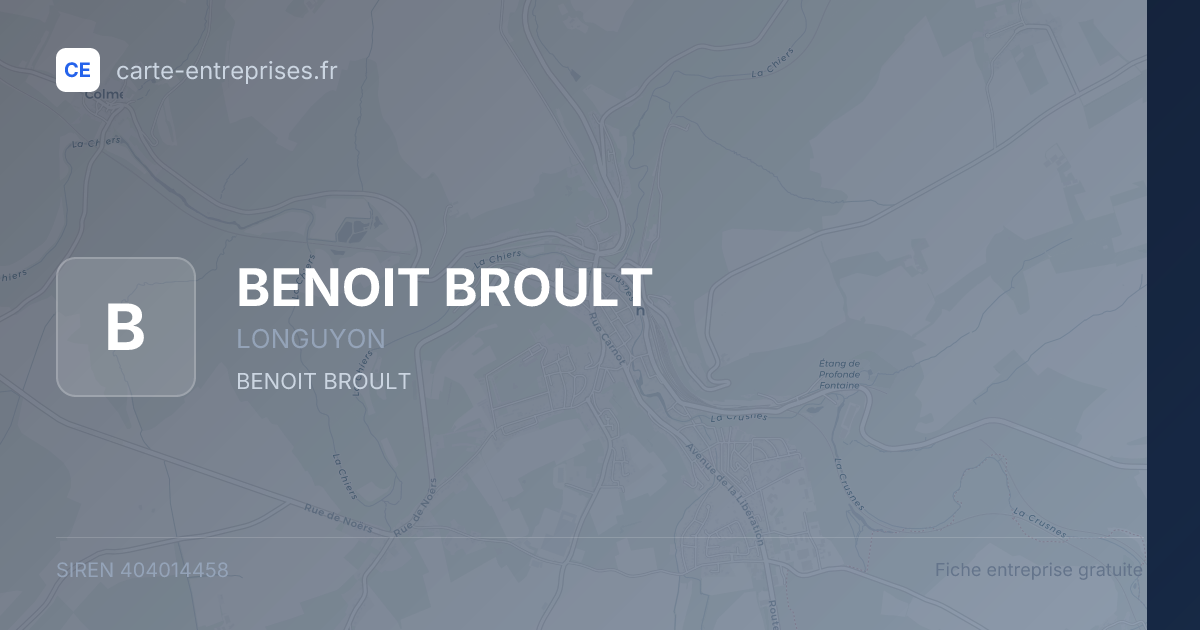 BENOIT BROULT — 404014458 — fiche entreprise