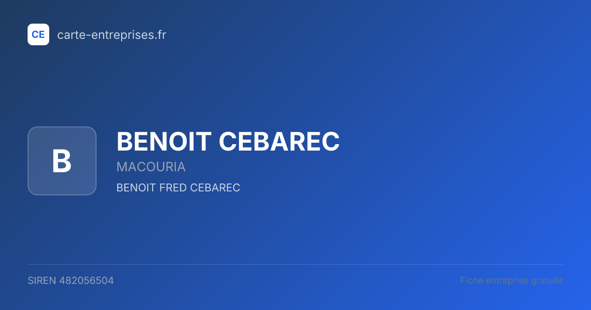 BENOIT CEBAREC — 482056504 — fiche entreprise