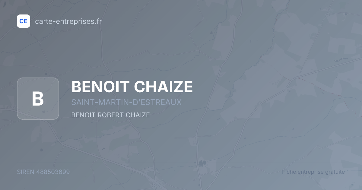 BENOIT CHAIZE — 488503699 — fiche entreprise
