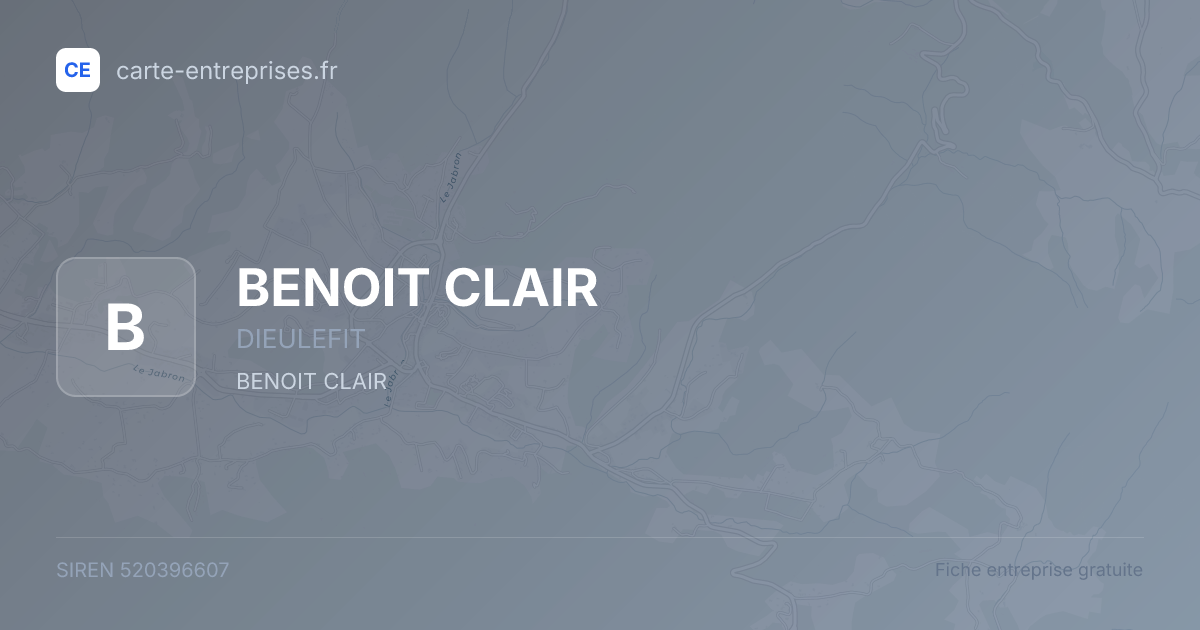 BENOIT CLAIR — 520396607 — fiche entreprise