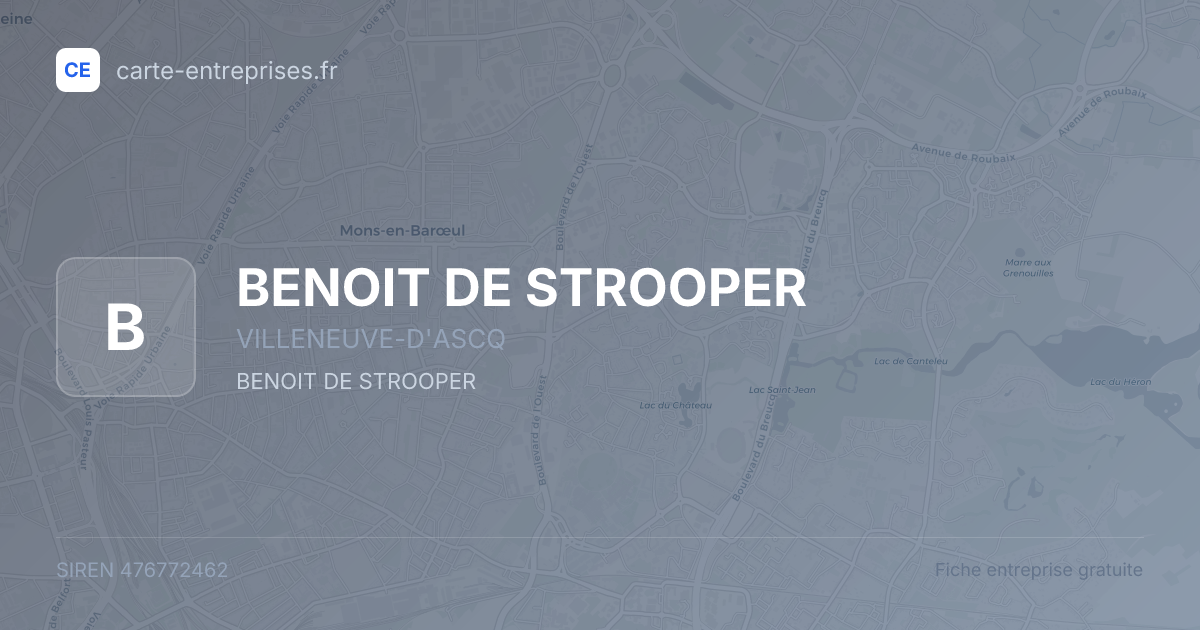 BENOIT DE STROOPER — 476772462 — fiche entreprise