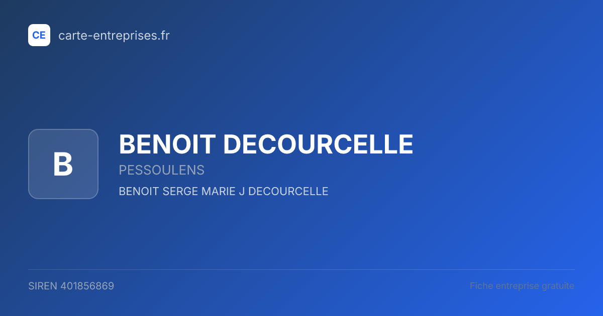 BENOIT DECOURCELLE — 401856869 — fiche entreprise