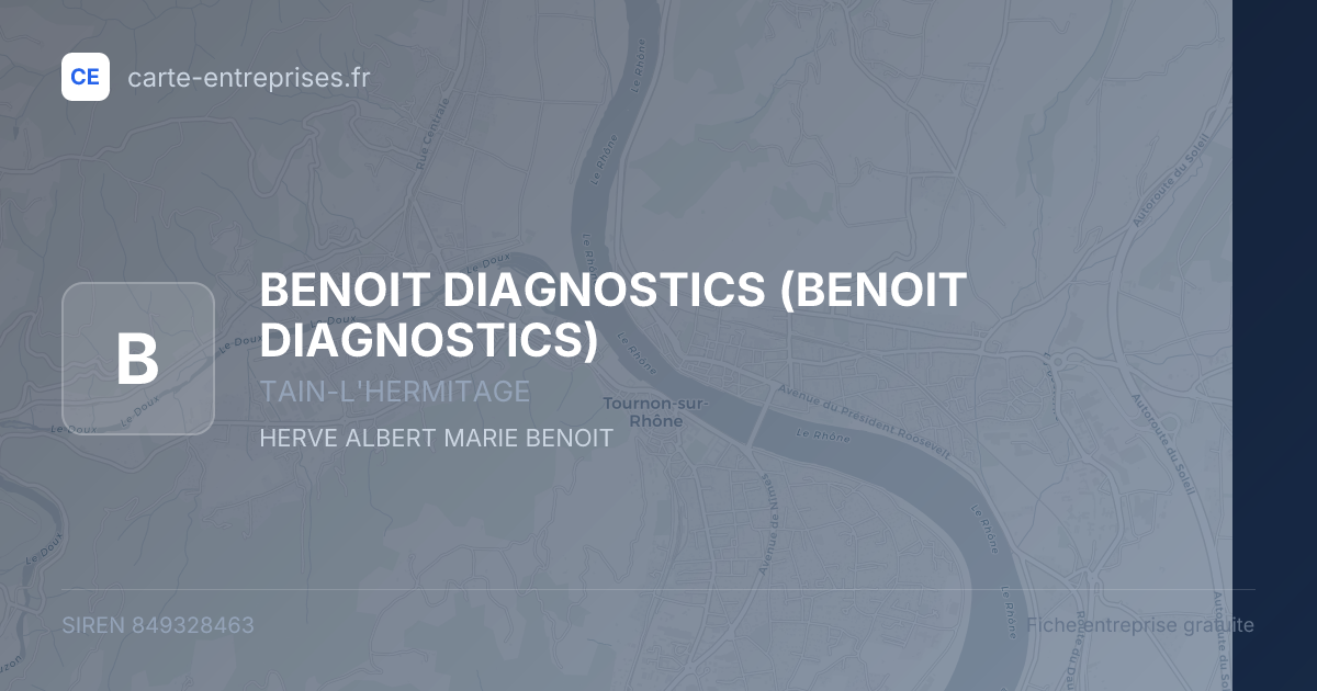 BENOIT DIAGNOSTICS — 849328463 — fiche entreprise