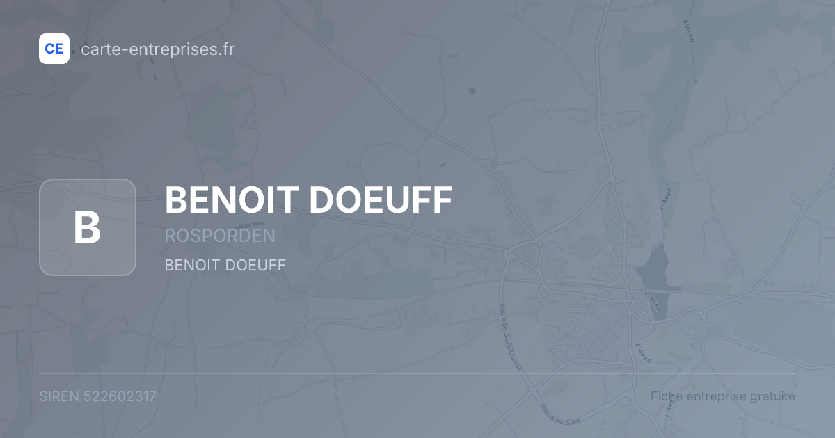 BENOIT DOEUFF — 522602317 — fiche entreprise