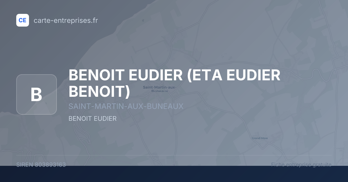 BENOIT EUDIER (ETA EUDIER BENOIT) — 803893163 — fiche entreprise