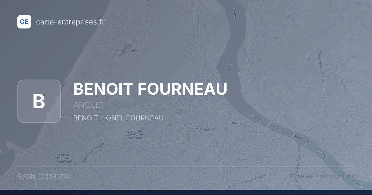 BENOIT FOURNEAU — 352095764 — fiche entreprise
