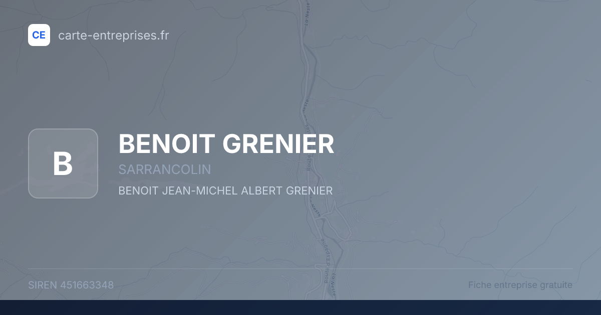 BENOIT GRENIER — 451663348 — fiche entreprise