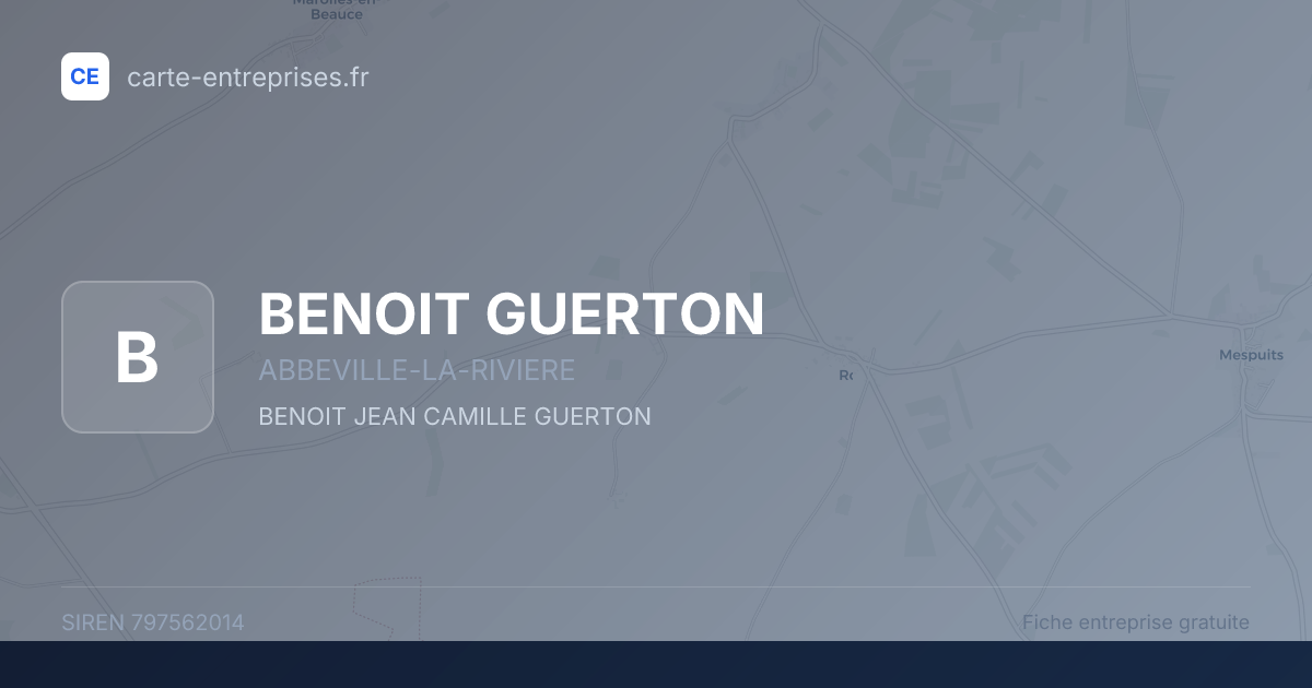 BENOIT GUERTON — 797562014 — fiche entreprise