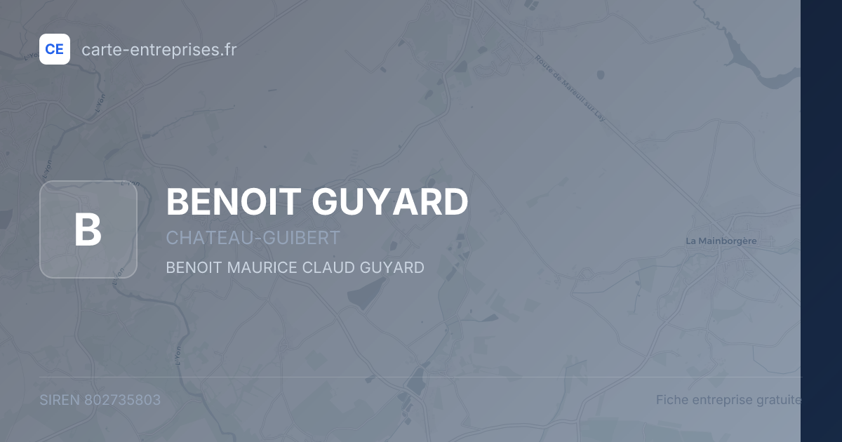 BENOIT GUYARD — 802735803 — fiche entreprise
