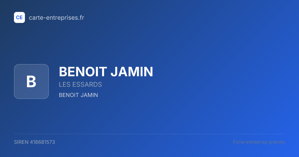 BENOIT JAMIN — 418681573 — fiche entreprise
