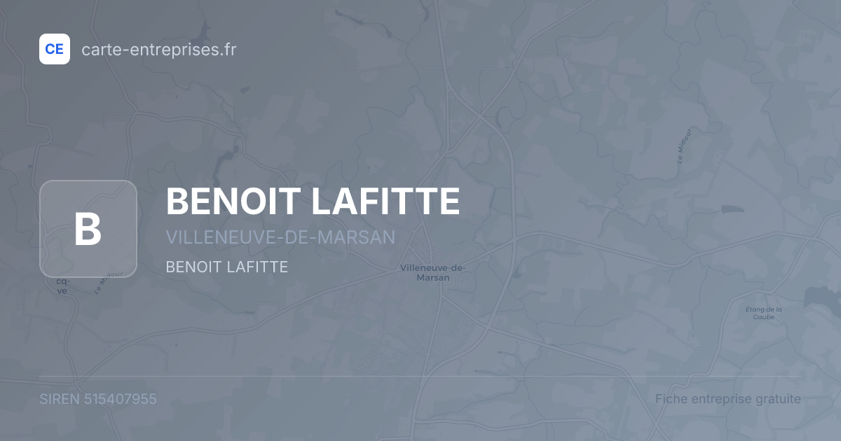 BENOIT LAFITTE — 515407955 — fiche entreprise