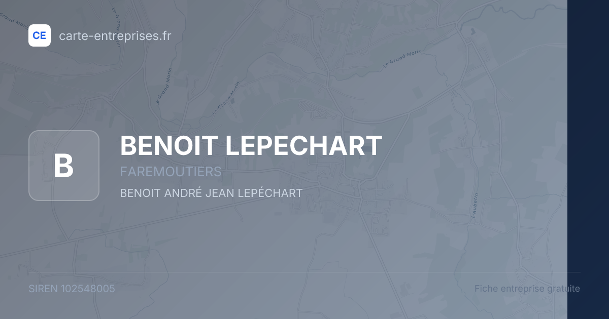BENOIT LEPECHART — 102548005 — fiche entreprise
