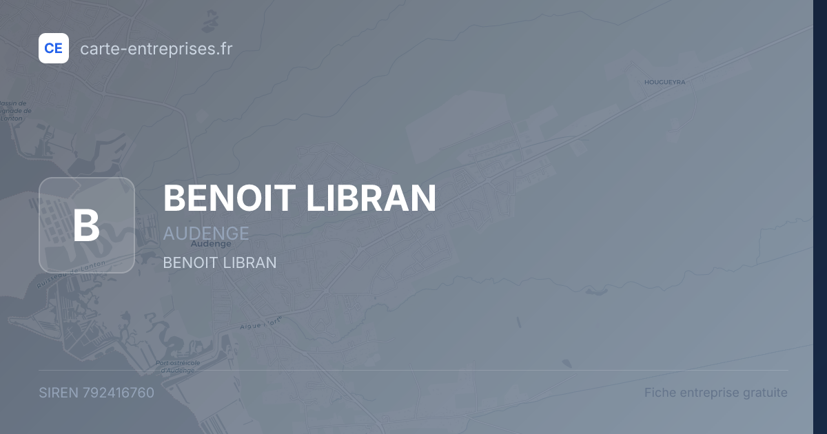 BENOIT LIBRAN — 792416760 — fiche entreprise