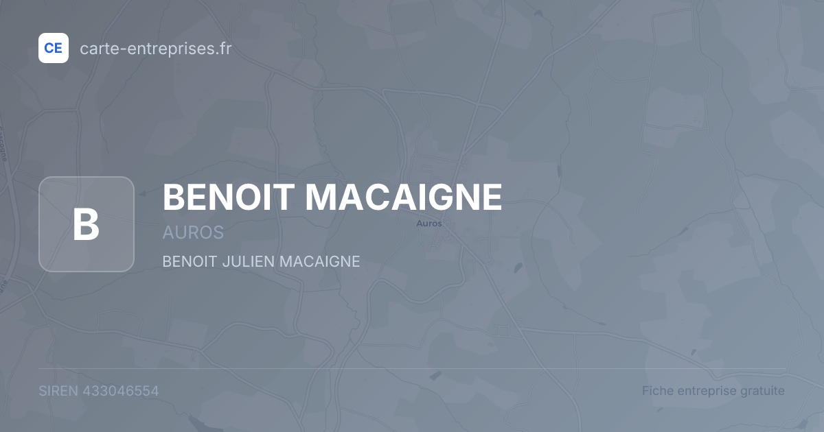 BENOIT MACAIGNE — 433046554 — fiche entreprise