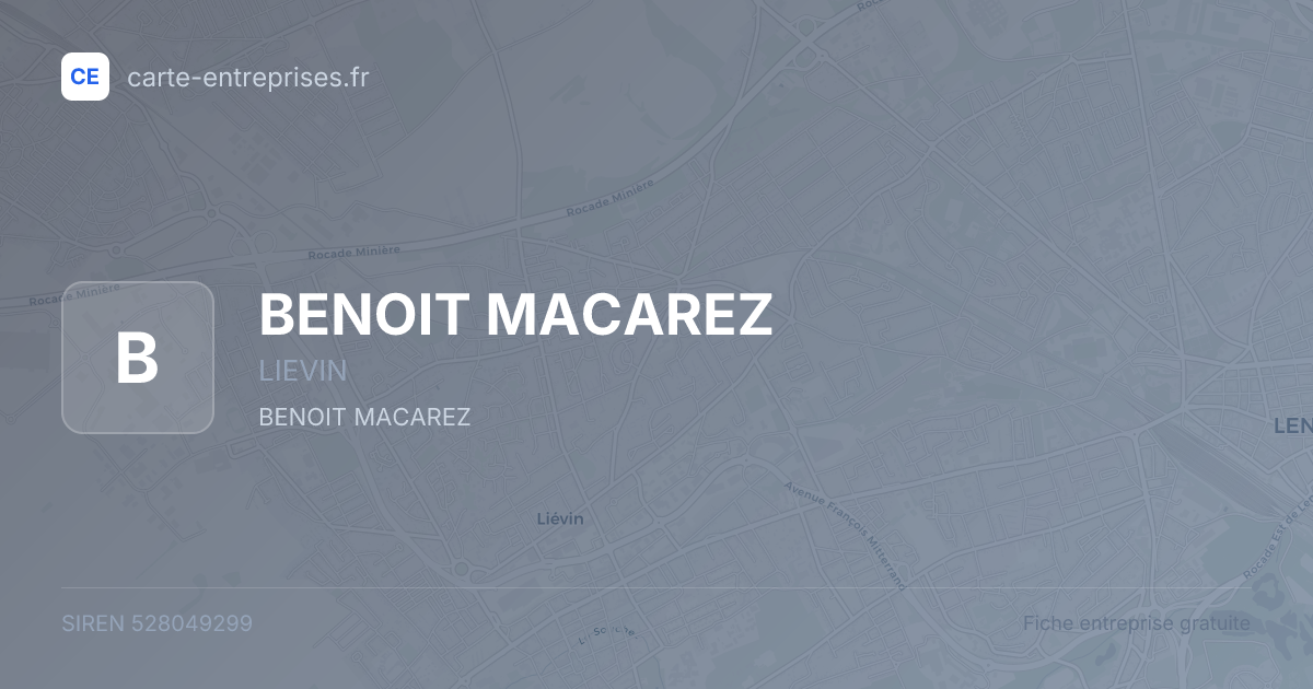 BENOIT MACAREZ — 528049299 — fiche entreprise
