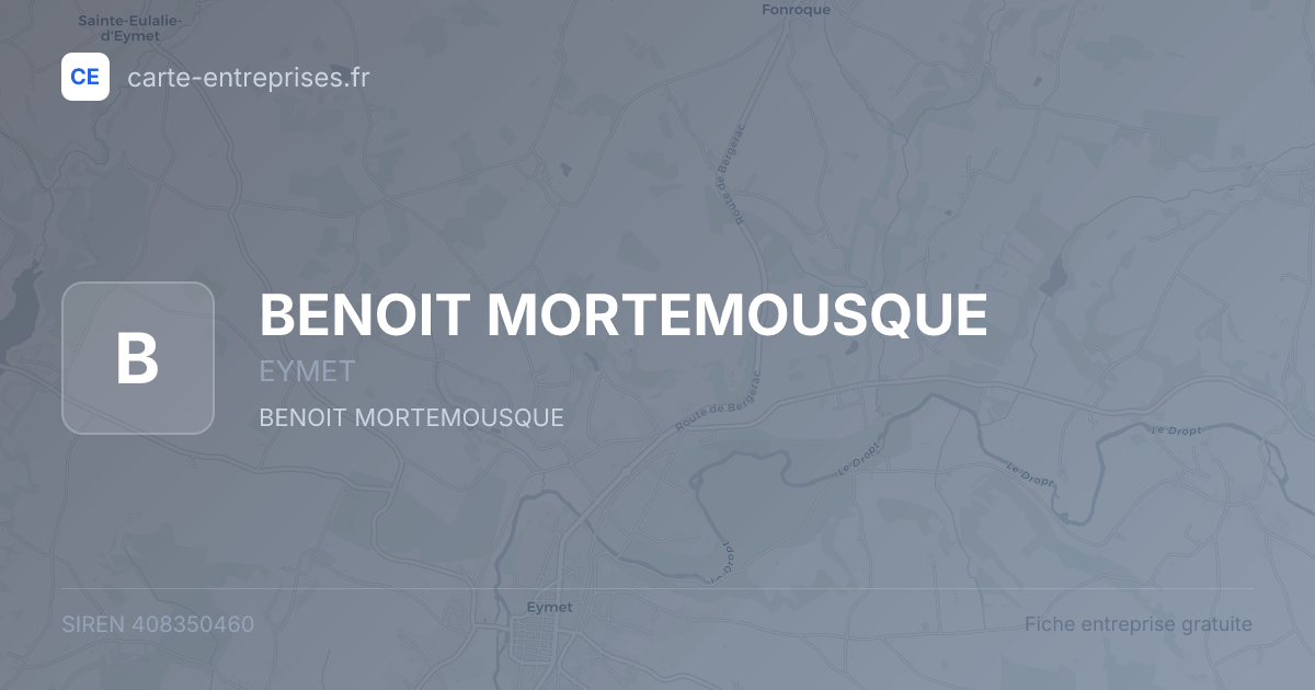 BENOIT MORTEMOUSQUE — 408350460 — fiche entreprise