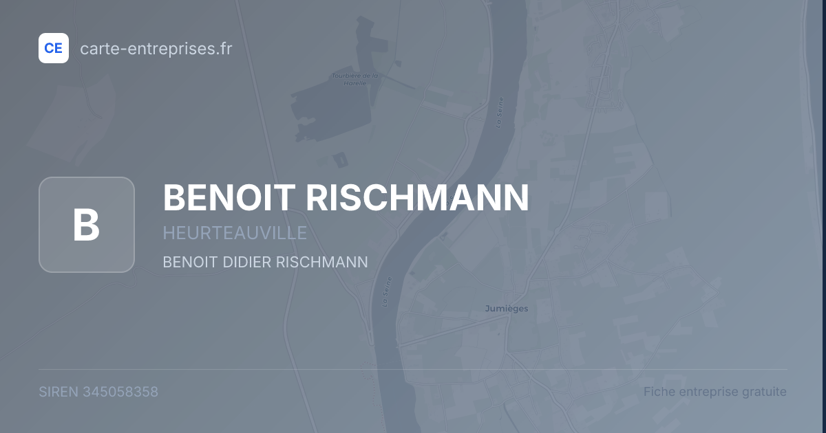 BENOIT RISCHMANN — 345058358 — fiche entreprise