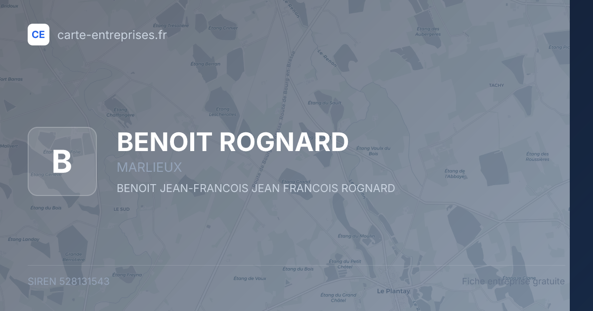 BENOIT ROGNARD — 528131543 — fiche entreprise