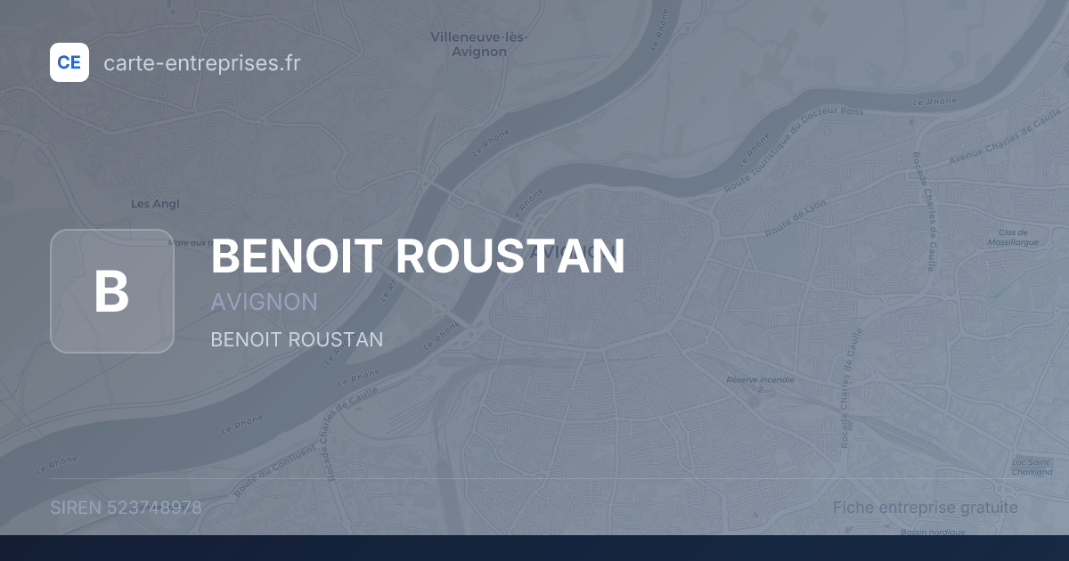 BENOIT ROUSTAN — 523748978 — fiche entreprise