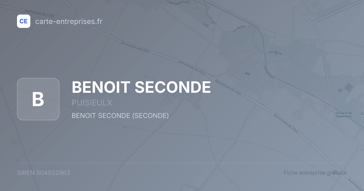 BENOIT SECONDE — 504932963 — fiche entreprise