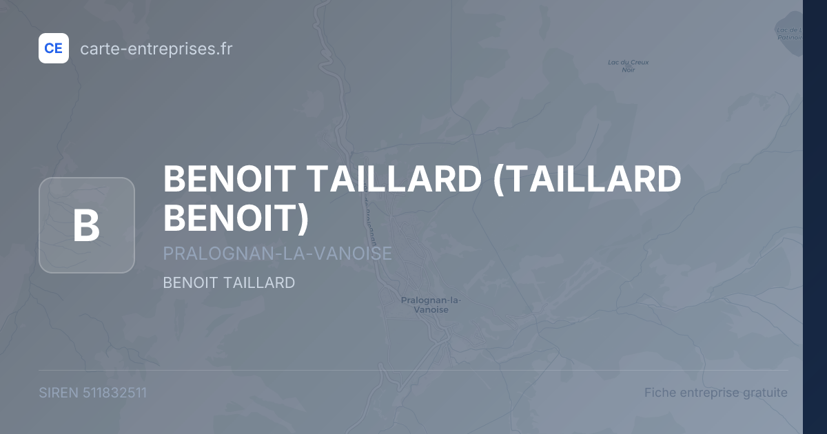 BENOIT TAILLARD (TAILLARD BENOIT) — 511832511 — fiche entreprise