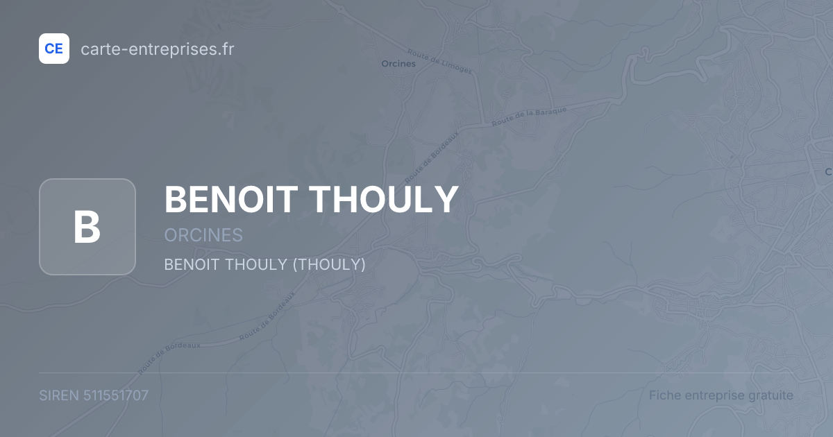 BENOIT THOULY — 511551707 — fiche entreprise