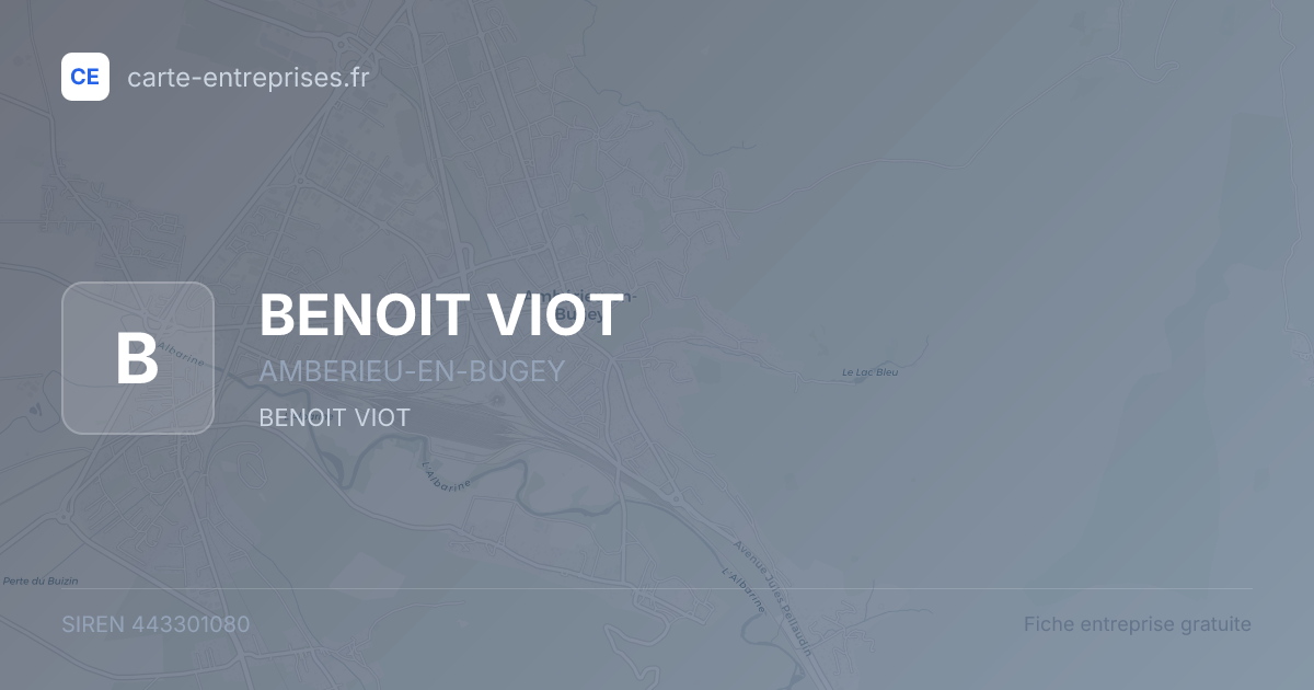 BENOIT VIOT — 443301080 — fiche entreprise