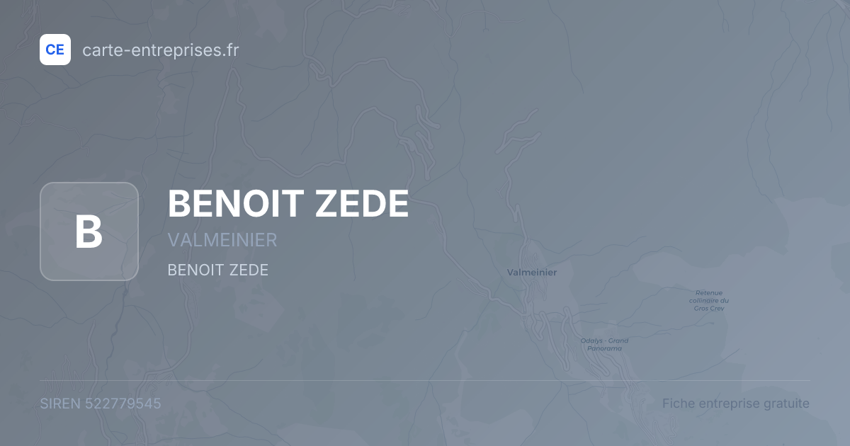 BENOIT ZEDE — 522779545 — fiche entreprise
