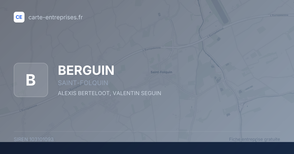 BERGUIN — 103101093 — fiche entreprise