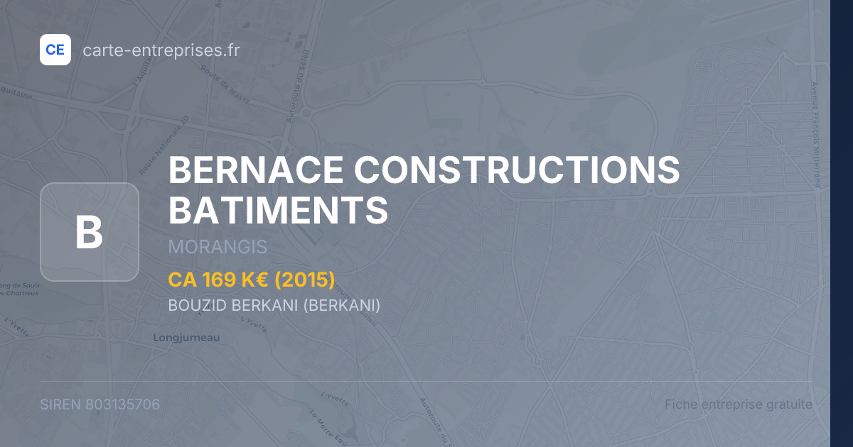 BERNACE CONSTRUCTIONS BATIMENTS — 803135706 — fiche entreprise