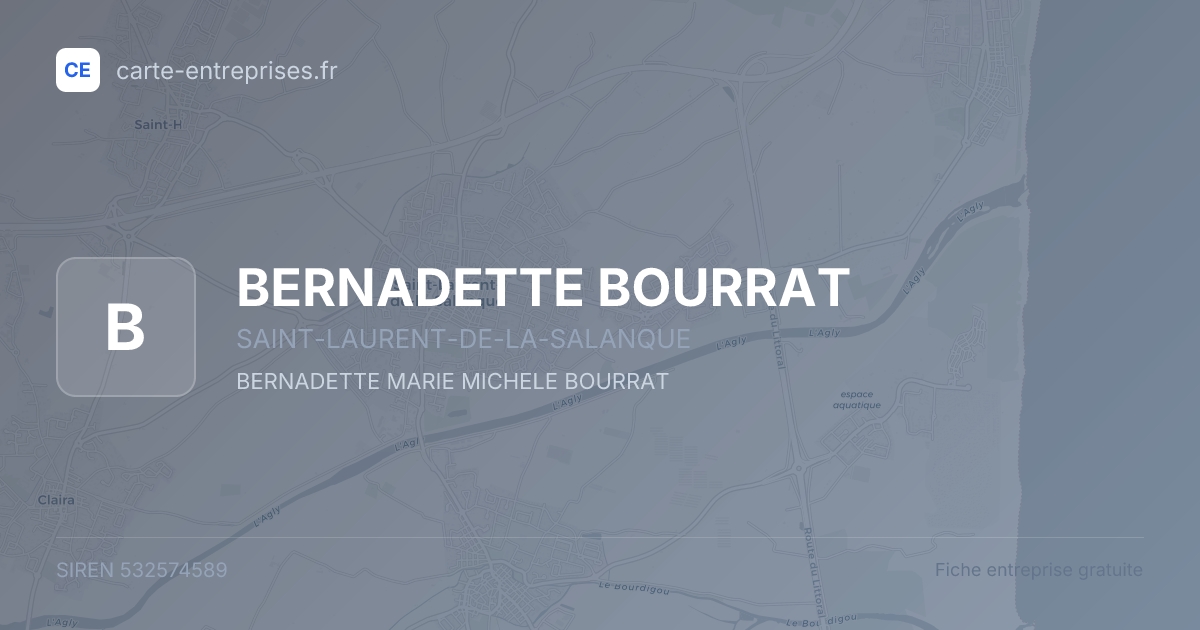 BERNADETTE BOURRAT — 532574589 — fiche entreprise