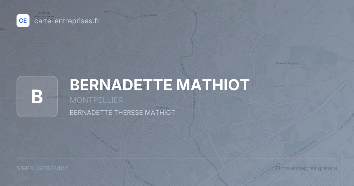BERNADETTE MATHIOT — 397948407 — fiche entreprise