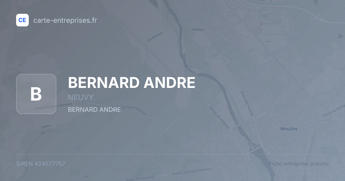 BERNARD ANDRE — 424577757 — fiche entreprise