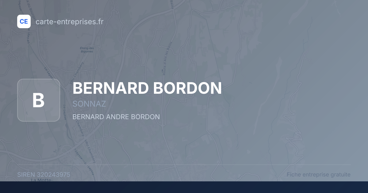 BERNARD BORDON — 320243975 — fiche entreprise